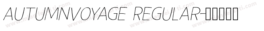 AutumnVoyage Regular字体转换
